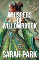 Whispers of Willowbrook