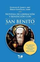 Novena De Liberación Y Bendición Con San Benito