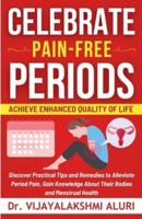 Celebrate Pain-Free Periods
