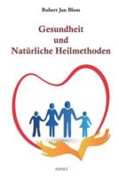 Gesundheit Und Natürliche Heilmethoden