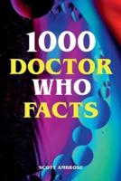 1000 Doctor Who Facts