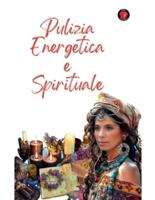 Pulizia Energetica E Spirituale