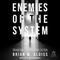 Enemies of the System