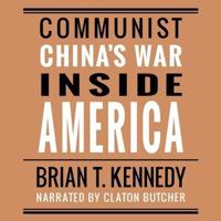 Communist China's War Inside America