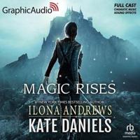 Magic Rises [Dramatized Adaptation]