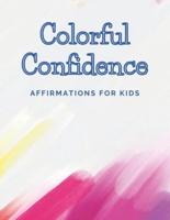 Colorful Confidence