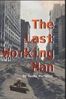 The Last Working Man