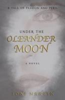 Under The Oleander Moon