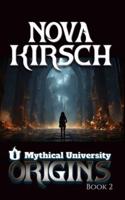 Mythical University Origins Book 2