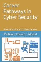 Career Pathways in Cyber Security