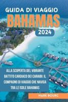 Guida Di Viaggio Bahamas 2024
