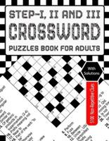 Step-I, II and III Crossword Puzzles Book for Adults