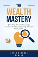 The Wealth Mastery