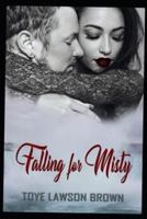 Falling for Misty