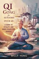 Qi Gong for Seniors Over 60
