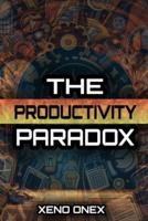 The Productivity Paradox