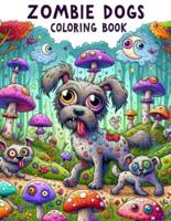 Zombie Dogs Coloring Book
