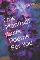 One Month of Love Poems For You