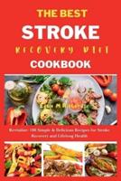 The Best Stroke Recovery Diet Cookbook