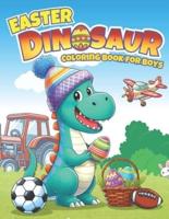 Easter Dinosaur Coloring Book for Boys