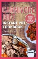 Carnivore Diet Instant Pot Cookbook