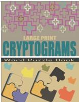 Large Print Cryptograms Word Puzzle Book