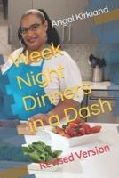 Week Night Dinners in a Dash