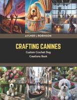 Crafting Canines