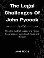 The Legal Challenges Of John Pycock