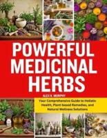Powerful Medicinal Herbs