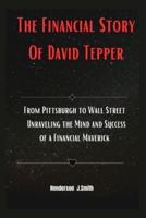 The Financial Story Of David Tepper