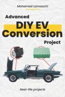 Advanced DIY EV Conversion Project