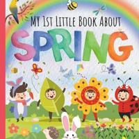 My 1st Little Book About Spring