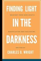 Finding Light in the Darkness