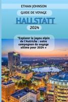 Guide De Voyage Hallstatt 2024