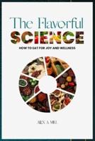 The Flavorful Science