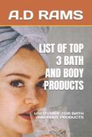 List of Top 3 Bath and Body Products