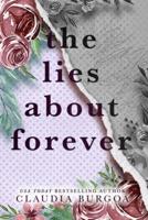 The Lies About Forever