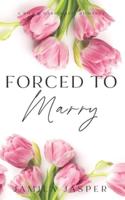 Forced To Marry