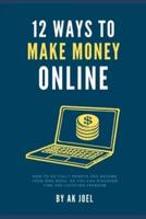 12 Ways to Make Money Online