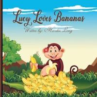 Lucy Loves Bananas