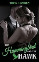 The Hummingbird and the Hawk