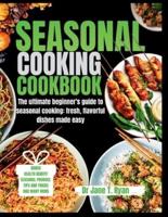 Seasonal Cooking Cookbook