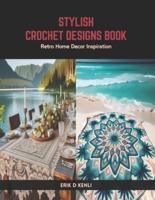 Stylish Crochet Designs Book