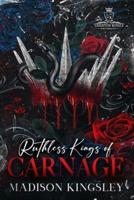 Ruthless Kings of Carnage