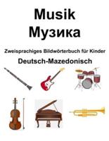 Deutsch-Mazedonisch Musik / Музика Zweisprachiges Bildwörterbuch Für Kinder