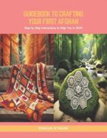 Guidebook to Crafting Your First Afghan