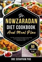 Dr. Nowzaradan Diet Cookbook and Meal Plan