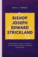 Bishop Joseph Edward Strickland