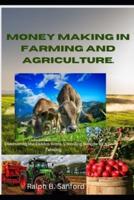 Money Making in Farming and Agriculture